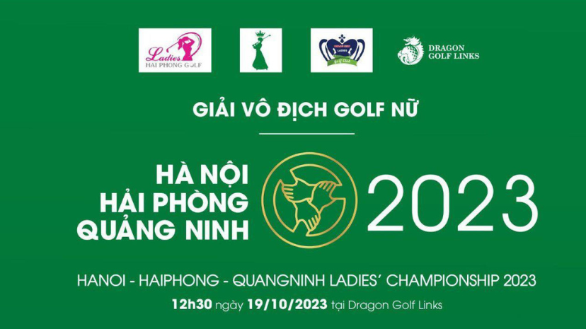 Giải Vô địch Golf Nữ Hà Nội - Hải Phòng - Quảng Ninh 2023: Chào mừng Ngày Phụ nữ Việt Nam